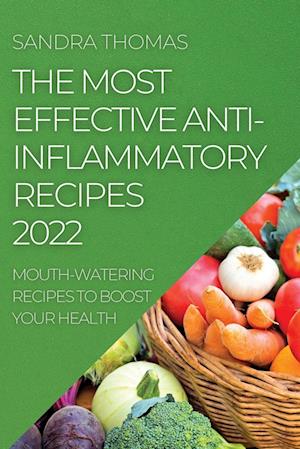 THE MOST EFFECTIVE ANTI-INFLAMMATORY RECIPES 2022