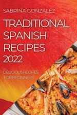 TRADITIONAL SPANISH RECIPES 2022