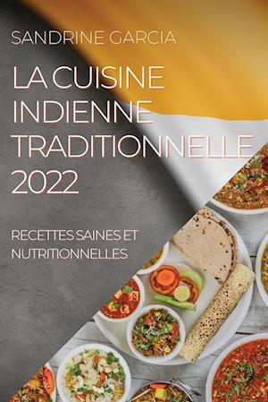 LA CUISINE INDIENNE TRADITIONNELLE 2022