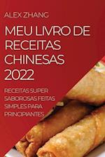 MEU LIVRO DE RECEITAS  CHINESAS 2022