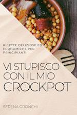 VI STUPISCO CON IL MIO CROCKPOT