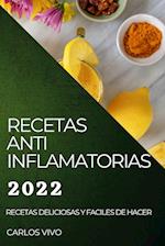 RECETAS ANTI INFLAMATORIAS  2022