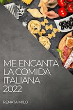 ME ENCANTA LA COMIDA ITALIANA 2022