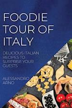 FOODIE TOUR OF ITALY