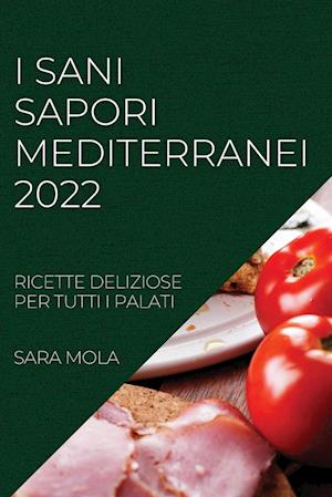 I SANI SAPORI MEDITERRANEI  2022