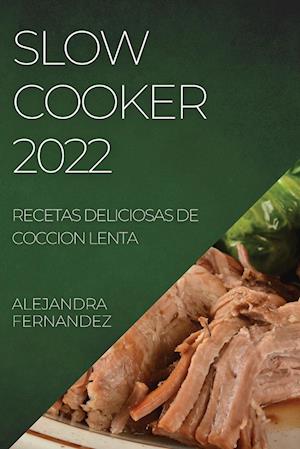 Slow Cooker 2022