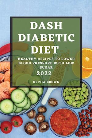 Dash Diabetic Diet 2022