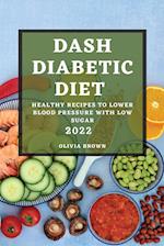 Dash Diabetic Diet 2022