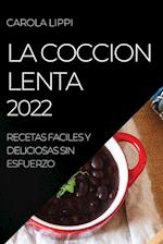 LA COCCION LENTA 2022