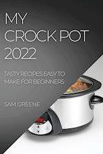 My Crock Pot 2022