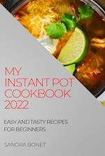 My Instant Pot Cookbook 2022