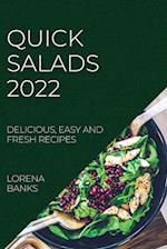 Quick Salads 2022