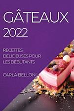 GÂTEAUX 2022