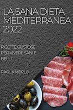 LA SANA DIETA MEDITERRANEA 2022