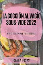 La Cocción al Vacío Sous-Vide 2022