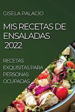 MIS RECETAS DE ENSALADAS 2022