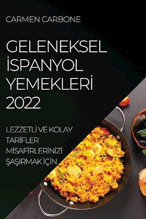 GELENEKSEL ¿SPANYOL YEMEKLER¿ 2022