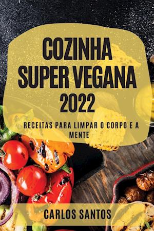 COZINHA SUPER VEGANA 2022