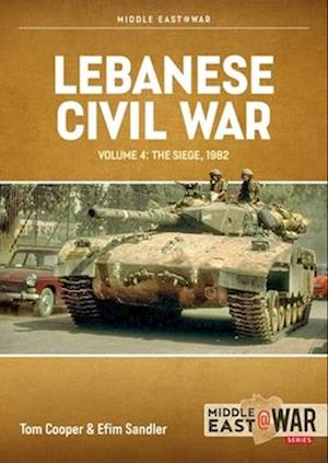 Lebanese Civil War Volume 4