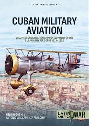 Cuban Military Aviation Volume 1