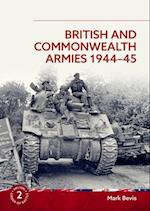 British and Commonwealth Armies 1944-45