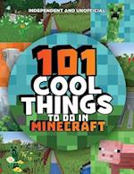 101 Cool Things to Do in Minecraft