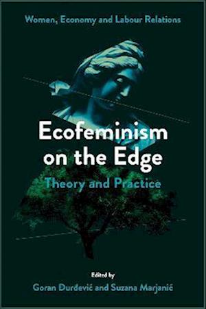 Ecofeminism on the Edge