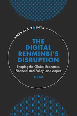 The Digital Renminbi’s Disruption