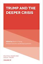 Trump and the Deeper Crisis