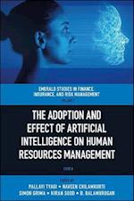 Adoption and Effect of Artificial Intelligence on Human Resources Management