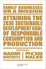 Attaining the 2030 Sustainable Development Goal of Responsible Consumption and Production