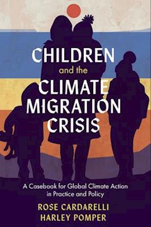 Children and the Climate Migration Crisis