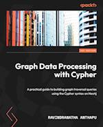 Graph Data Processing with Cypher