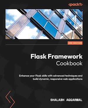 Flask Framework Cookbook - Third Edition