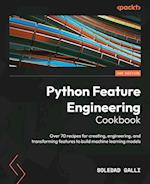 Python Feature Engineering Cookbook - Second Edition