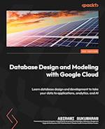 Database Design and Modeling with Google Cloud