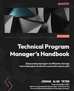 Technical Program Manager's Handbook