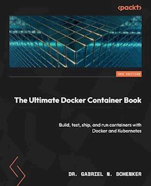 The Ultimate Docker Container Book