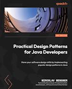 Practical Design Patterns for Java Developers