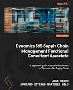 Becoming a Dynamics 365 Supply Chain Management Functional Consultant Associate
