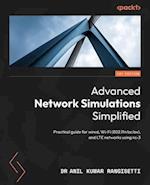 Advanced Network Simulations Simplified