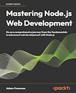 Mastering Node.js Web Development