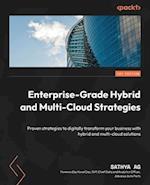 Enterprise-Grade Hybrid and Multi-Cloud Strategies