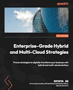 Enterprise-Grade Hybrid and Multi-Cloud Strategies