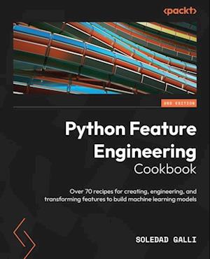 Python Feature Engineering Cookbook