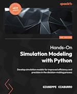 Hands-On Simulation Modeling with Python - Second Edition