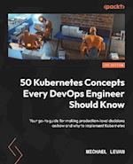 50 Kubernetes Concepts Every DevOps Engineer Should Know