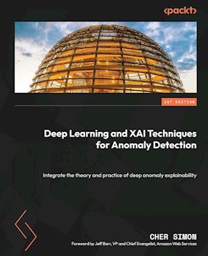 Deep Learning and XAI Techniques for Anomaly Detection