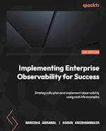 Implementing Enterprise Observability for Success