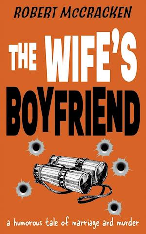 THE WIFE'S BOYFRIEND